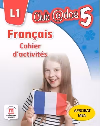 Francais. Cahier d'activites. L1 (clasa a V-a)