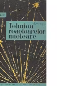 Tehnica reactoarelor nucleare