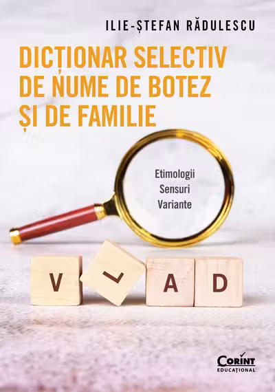 Dictionar selectiv de nume de botez si de familie