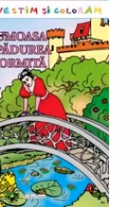 Povestim si coloram - Frumoasa din padurea adormita