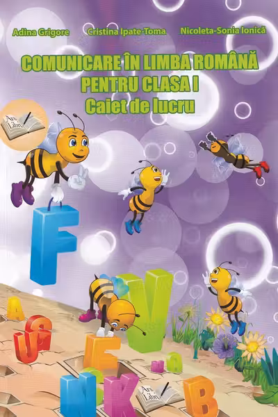 Comunicare în limba română pentru cls I, caiet ed.2015