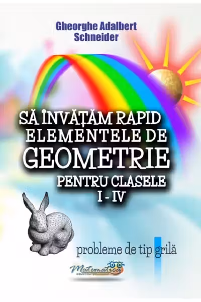 Să învățăm rapid elementele de geometrie - Clasele 1-4