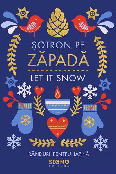Sotron pe zapada - Let it snow