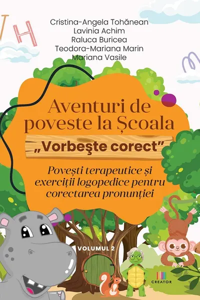 Aventuri de poveste la Scoala. Vorbeste corect Vol. 2