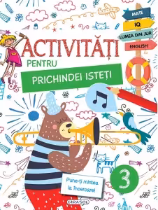 Activitati pentru prichindei isteti 3