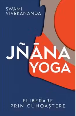 Jnana yoga. Eliberare prin cunoastere