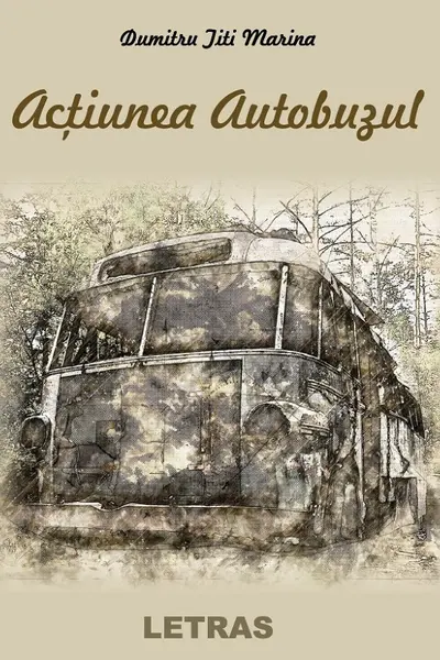 Acțiunea autobuzul