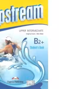 Upstream UPPER-INTERMEDIATE B2+ (Student s Book)