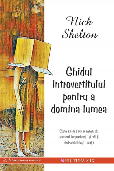 Ghidul introvertitului pentru a domina lumea