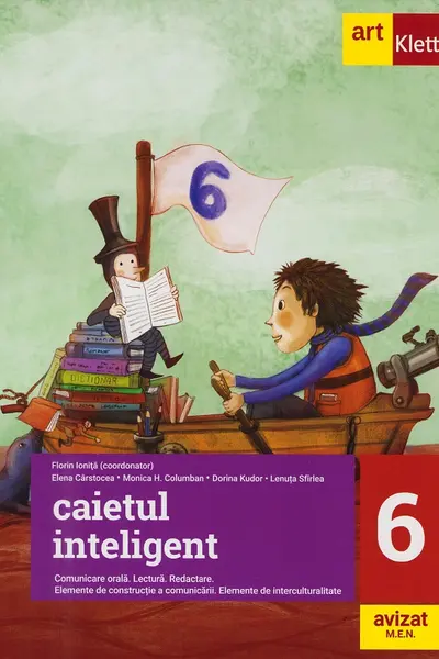 Caietul inteligent - Clasa 6 - Comunicare orala. Lectura. Redactare