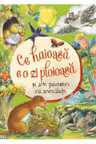 CE HAIOASA E O ZI PLOIOASA SI ALTE POVESTIRI CU ANIMALUTE