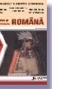 Limba si literatura romana. Manual (cls. a XII-a)