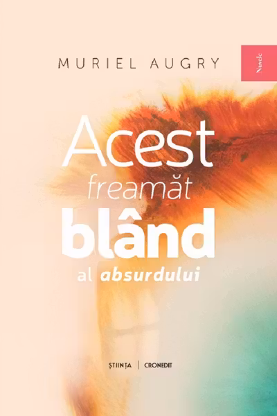 Acest freamat bland al absurdului