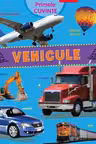 Primele cuvinte. Vehicule