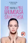 Ghid pentru o piele frumoasa si sanatoasa