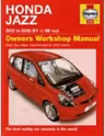 Honda Jazz 2002 to 2008 (51 to 08 reg): Owners Workshop Manual (Hardcover)