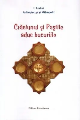 Craciunul si Pastile aduc bucuriile