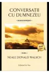Conversatii cu Dumnezeu. Set 3 vol.
