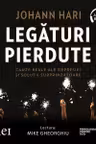 Legături pierdute. Cauze reale ale depresiei și soluții surprinzătoare (audiobook)