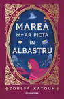Marea m-ar picta în albastru