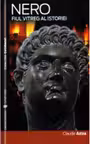 Nero. Fiul vitreg al istoriei