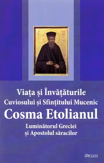 Viața și învățăturile Cuviosului și Sfințitului Mc. Cosma Etolianul, Luminătorul Greciei