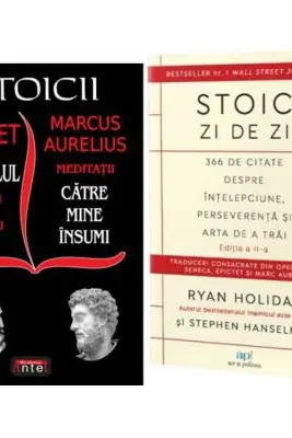 Pachet Stoicii si Stoic zi de zi. Cugetari, dialoguri si citate