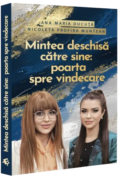 Mintea deschisa catre sine: poarta spre vindecare