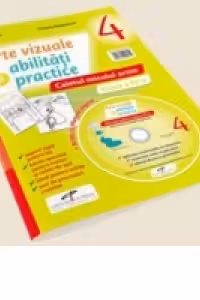 Arte vizuale si abilitati practice. Caietul micului artist pentru clasa a 4-a + Manual digital