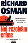 Noi rezolvam crime