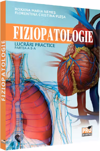 Fiziopatologie. Lucrări practice. Partea 2