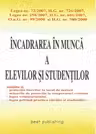 Incadrarea in munca a elevilor si studentilor