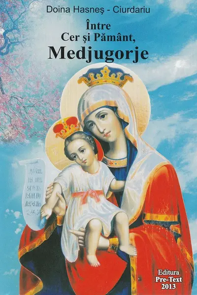 Între Cer și Pământ, Medjugorje