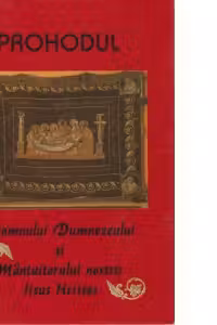 Prohodul Domnului Dumnezeului si Mantuitorului Nostru Iisus Hristos