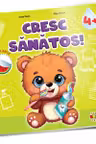 Cresc sanatos - Carte cu autocolante 4 ani+