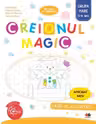 Creionul magic. Caiet de activitati. Grupa mare 5-6 ani