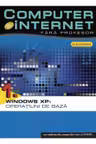 Computer si internet v.1 +CD Windows XP: Operatiuni de baza