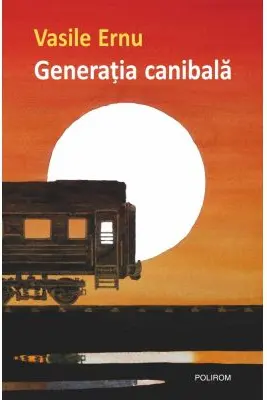 Generatia canibala. Editia a 2-a revazuta