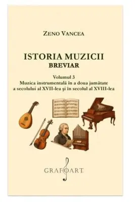 Istoria Muzicii Breviar. Volumul 3