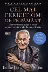 Cel mai fericit om de pe pământ