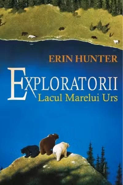 Exploratorii vol 2. Lacul marelui urs