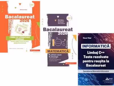 Pachet Bacalaureat 2026. Limba si literatura romana, Matematica M-stiintele-naturii si M-tehnologic si INFORMATICA. Limbaj C++. Teste rezolvate Mate-Info - Mihaela Dobos, Mihai Monea, Viorel Vlad