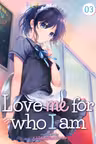 Love Me for Who I Am - Volume 3