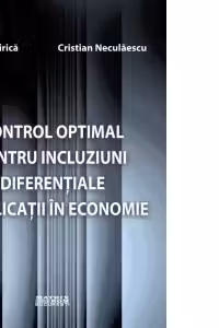 Control optimal pentru incluziuni diferentiale si aplicatii in economie