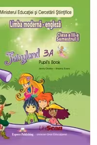 Limba Moderna - Engleza Fairyland 3 - clasa a III-a - manual elev (semestrul I + semestrul II)