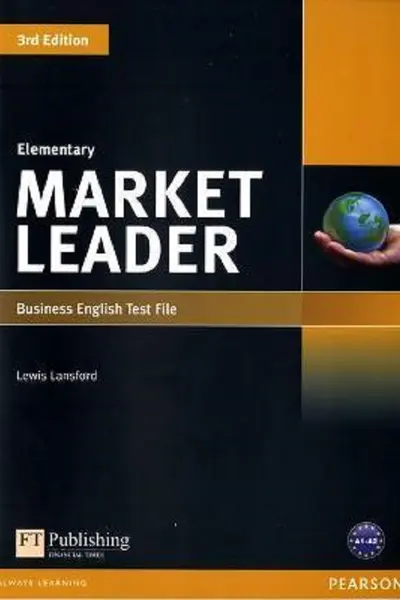 Market Leader 3rd Edition Elementary Business English Test File