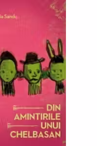Din amintirile unui Chelbăsan