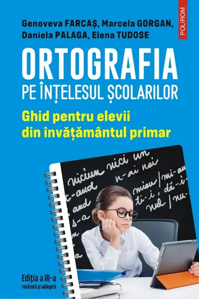 Ortografia pe intelesul scolarilor