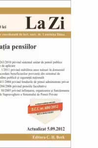 Legislatia pensiilor. Cod 483 - Actualizat la 5.09.2012