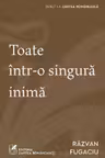 Toate intr-o singura inima